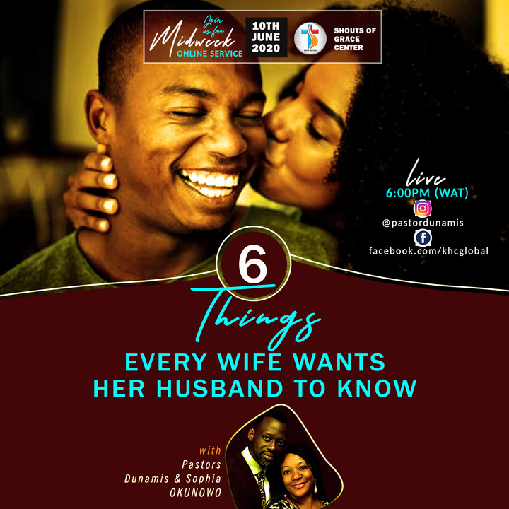 Six Things Every Wife Wants Her Husband To Know - Part One